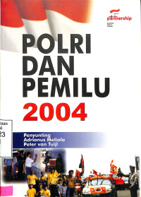 POLRI DAN PEMILU 2004