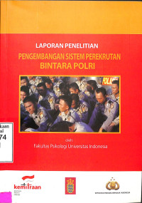 Laporan Penelitian Pengembangan Sistem Perekrutan Bintara Polri