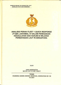 Analisis peran Fleet 1 Quick Response (F1QR) Lantamal IV dalam penegakan kedaulatan dan hukum di wilayah perbatasan laut RI-Singapura