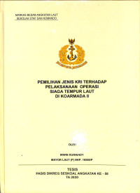 Pemilihan jenis KRI terhadap pelaksanaan operasi siaga tempur laut di Koarmada II