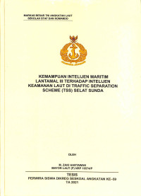 Kemampuan intelijen maritim Lantamal III terhadap intelijen keamanan laut di Traffic Separation Scheme (TSS) Selat Sunda