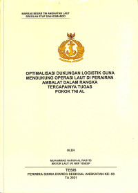 Optimalisasi dukungan logistik guna mendukung Operasi Laut Perairan Ambalat dalam rangka tercapainya tugas pokok TNI AL