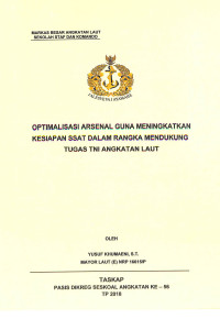 Optimalisasi arsenal guna meningkatkan kesiapan SSAT dalam rangka mendukung tugas TNI Angkatan Laut