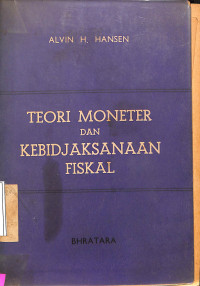 Teori Moneter dan Kebijaksanaan Fiskal