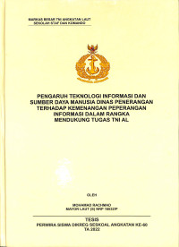 Pengaruh Teknologi Informasi dan Sumber Daya Manusia Dinas Penerangan Terhadap Kemenangan Peperangan Informasi Dalam Rangka Mendukung Tugas TNI AL