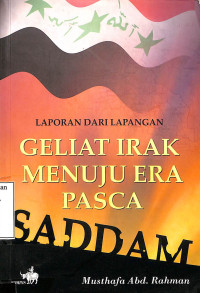 Geliat Irak Menuju Era Pasca