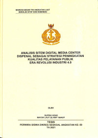 Analisis sistem digital media center dispenal sebagai strategi peningkatan kualitas pelayanan publik era revolusi industri 4.0