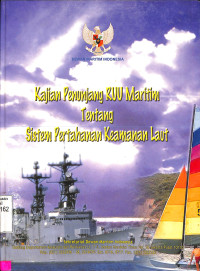 KAJIAN PENUNJANG RUU MARITIM TENTANG SISTEM PERTAHANAN KEAMANAN LAUT