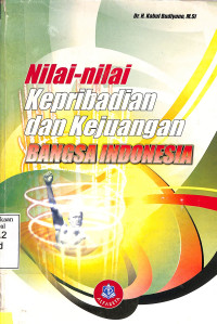 Nilai-nilai Kepribadian dan Kejuangan Bangsa Indonesia