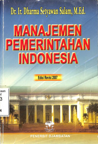 Manajemen Pemerintahan Indonesia Edisi Revisi 2007