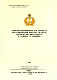 Pengaruh kemampuan btr 50 pm dan profesionalisme pengawak ranpur terhadap kesiapan tempur yonranratfib 2 marinir