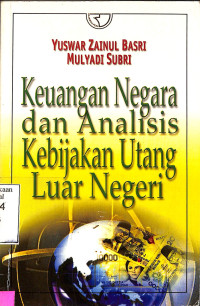 Keuangan Negara dan Analisis Kebijakan Utang Luar Negeri