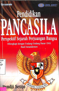 Pendidikan pancasila. Perspektif sejarah perjuangan bangsa