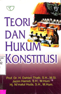 TEORI DAN HUKUM KONSTITUSI