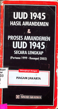 UUD 1945 HADIL AMANDEMEN & PROSES AMANDEMEN UUD 1945 SECARA LENGKAP