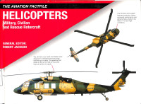 The Aviation Factfile Helicopters Military, Civilian and Rescue Rotorcraft