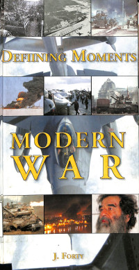 Defining Moments Modern War