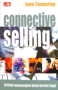 Connective Selling = Strategi Memenangkan Bisnis Bernilai Tinggi