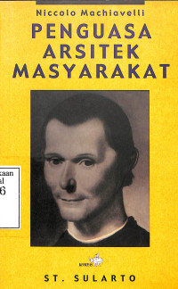 Niecole Machiavelli Penguasa Arsitek Masyarakat