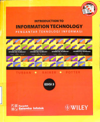 Introduction to Information Technology= Pengantar Teknologi Informasi