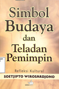 Simbol Budaya dan Teladan Pemimpin