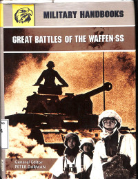 Great battles of the waffen-ss