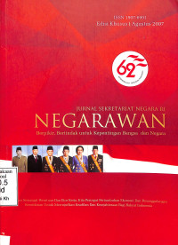 JURNAL SEKRETARIAT NEGARA RI NEGARAWAN Edisi Khusus Agustus 2007