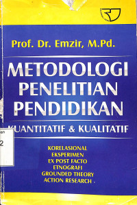 Metodologi Penelitian Pendidikan. Kuantitatif & Kualitatif