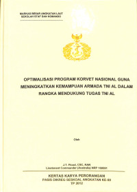 Optimalisasi Program Korvet Nasional Guna Meningkatkan Kemampuan Armada TNI AL Dalam Rangka Mendukung Tugas TNI AL