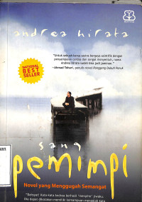 Sang Pemimpi : Novel yang Menggugah Semangat