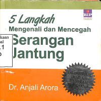 5 Langkah Mengenali dan Mencegah Serangan Jantung