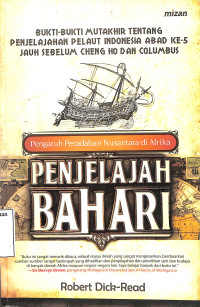 Penjelajah Bahari. Pengaruh Peradaban Nusantara diAfrika