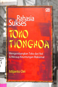 Rahasia Sukses Toko Tionghoa