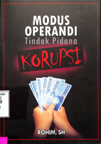 Modus Operandi Tindak Pidana Korupsi