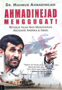 Ahmadinejad Menggugat