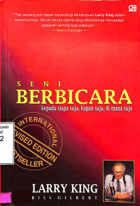 Seni Berbicara Kepada Siapa Saja, Kapan Saja, Dimana Saja