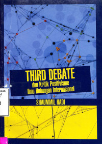 Third Debate dan Kritik Positivisme Ilmu Hubungan Internasional