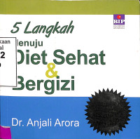 5 Langkah Menuju Diet Sehat & Bergizi