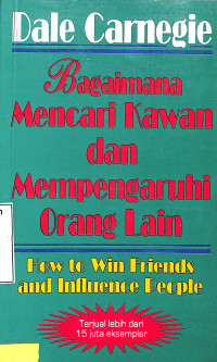 Bagaimana Mencari Kawan Dan Mempengaruhi Orang Lain