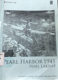 Pearl Harbor 1941.Hari Laknat