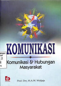 Komunikasi. Komunikasi Dan Hubungan Masyarakat