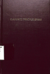 Clausewitz : Principles Of  War