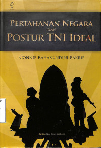 Pertahanan Negara Dan Postur TNI Ideal