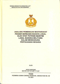 Analisis pembinaan masyarakat pesisir berbasis budaya lokal oleh staf potensi maritim Lanal Bangka Belitung dalam mendukung pertahanan negara