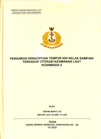 Pengaruh kemampuan tempur KRI kelas Sampari terhadap operasi kemanan laut Koarmada II