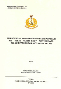 Peningkatan kemampuan deteksi bawah air KRI kelas Raden Eddy Martadinata dalam peperangan anti kapal selam