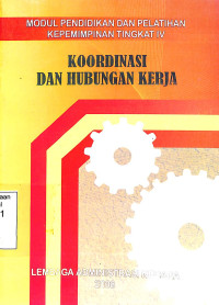 Koordinasi Dan Hubungan Kerja