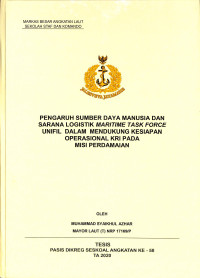 Pengaruh sumber daya manusia dan sarana logistik maritime task force unifil dalam mendukung kesiapan operasional KRI pada misi perdamaian