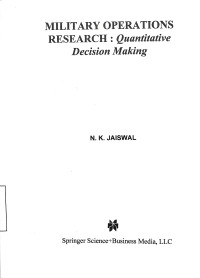 Military Operations Research : Quantitative Decision Making