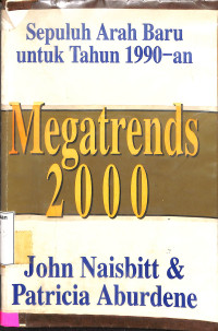 Megatrends 2000: Sepuluh Arah Baru Untuk Tahun 1990-an